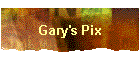Gary's Pix